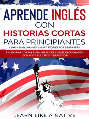 cover image of Aprende Inglés con Historias Cortas para Principiantes [Learn English With Short Stories for Beginners]